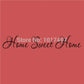 Sweet Home Quote Vinyl Wall Sticker Decal